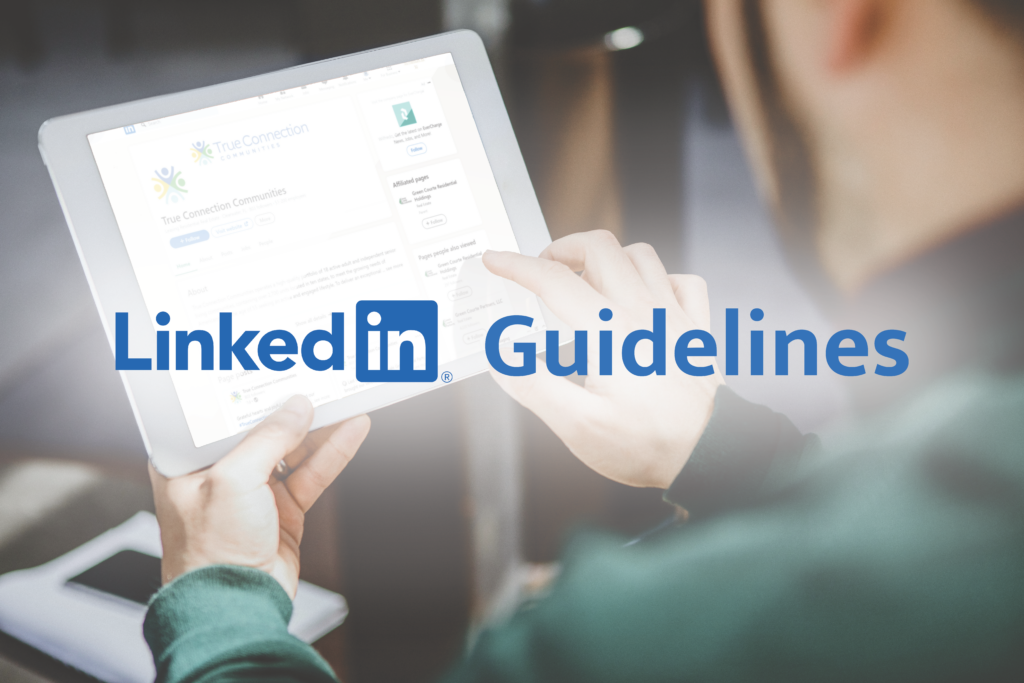 LinkedIn Guidelines for True Connection Communities Employees